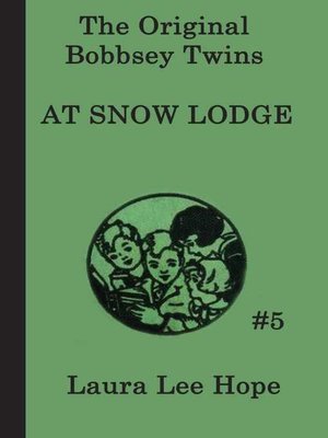 cover image of The Bobbsey Twins at Snow Lodge